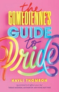 Comediennes Guide to Pride