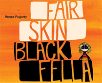 Fair Skin Black Fella