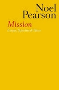 Misson: Essays, Speeches & Ideas
