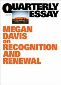 Megan Davis on Recognition and Renewal