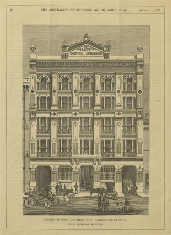 Dalton Bros. Warehouse 115 Pitt Street, Sydney. The Australian Engingeering and Business news No. 2. 1 August 1879.